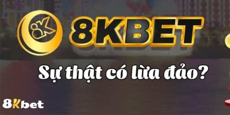 8kbet phản ứng tiêu cực của bet thủ 